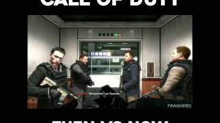 Call of Duty - Then Vs. Now