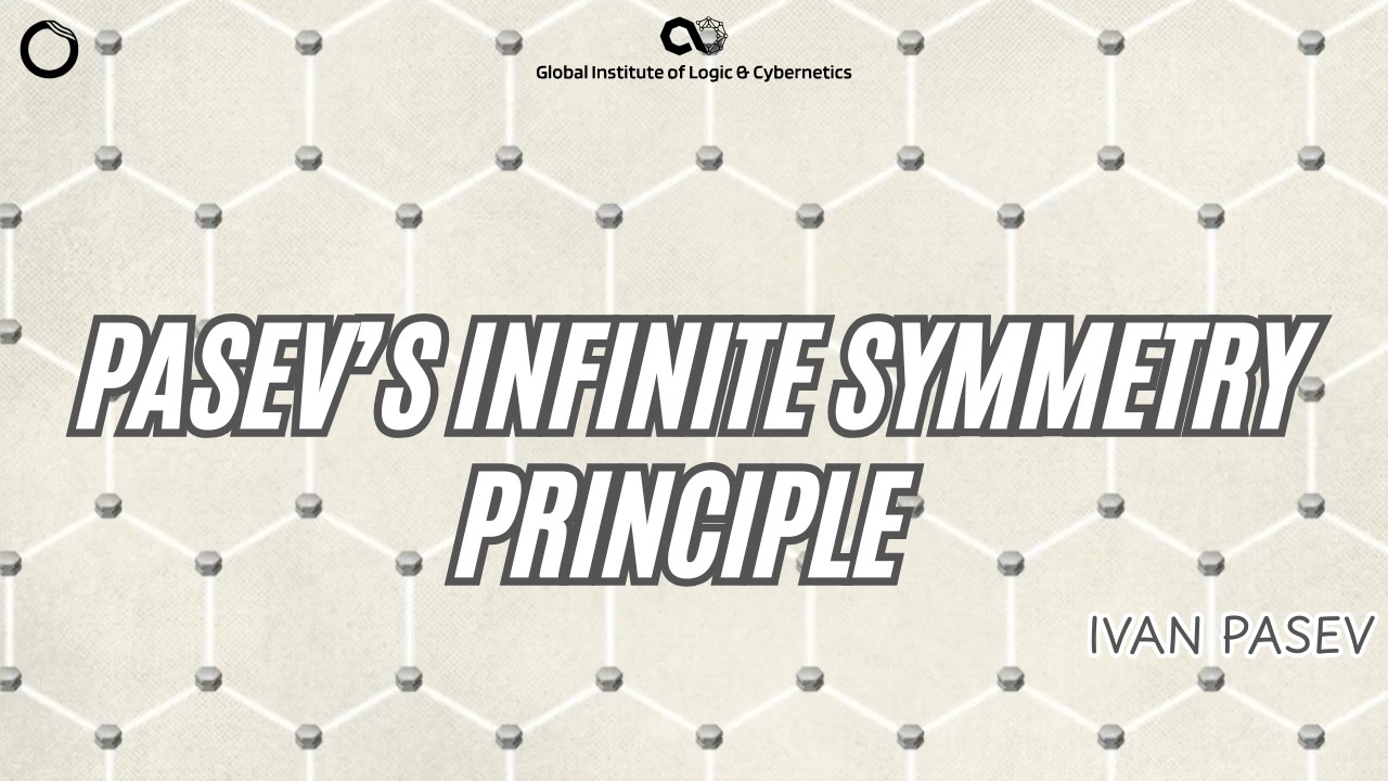 Pasev's Infinite Symmetry Principle: The Ontological Foundation of Fabric video thumbnail