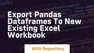export pandas dataframes to new existing excel workbook