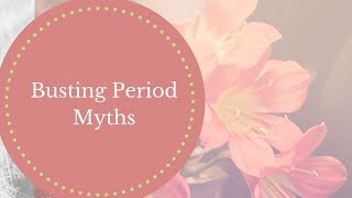 Improve Your Fertility Naturally: Busting Period Myths