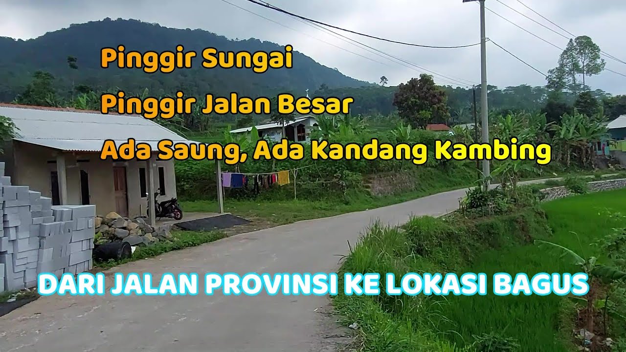 Good Land - 4,000 Meters Wide - Riverside - Roadside - SPPT Girik - Minus: Ngetrap