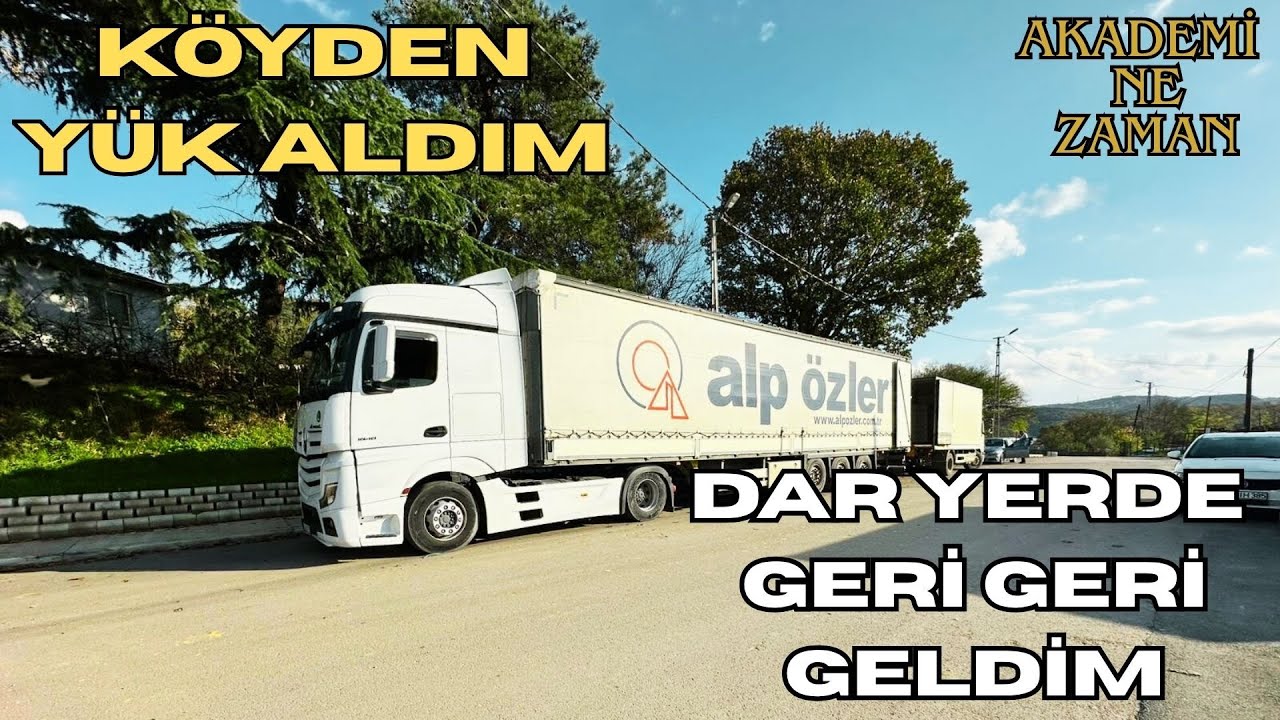 KÖYDEN YÜKLEME YAPTIM  - AKADEMİ HAKKINDA BİLGİ  - DAR FABRİKADA GERİ GERİ GELDİM