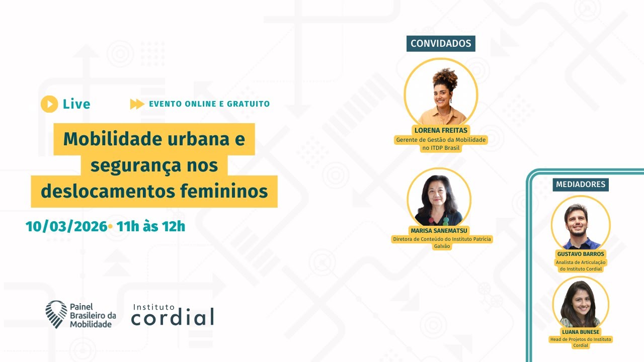 Mobilidade urbana e segurança nos deslocamentos femininos