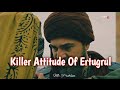 Ertugrul Gazi Killer Entry |Dirilis Ertugrul Status|Mr Problem