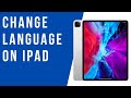 How To Change The System Language On The IPad