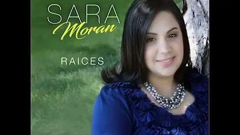 Sara Moran | TE CONOCI (Raices 2016)