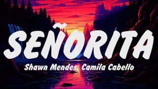 Shawn Mendes Camila Cabello Seorita Letra ssia Unstoppabletaylor Swift Enchanted Adele