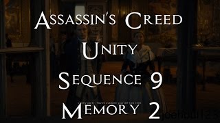Assassin's Creed: Unity - Sequence 9: Memory 2 - PS4 (All Challenges)