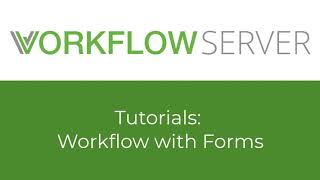 WorkflowServer: Workflow with Forms