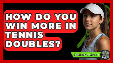 How Do You Win More In Tennis Doubles? - The Racket Xpert