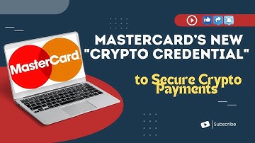 Mastercard Launches New "Crypto Credential" Service to Secure Crypto Payments #mastercard #crypto