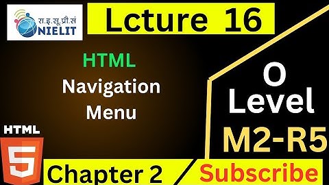 O Level M2 R5 Chapter 2 | HTML list with Navigation Menu in Hindi | Lecture  16