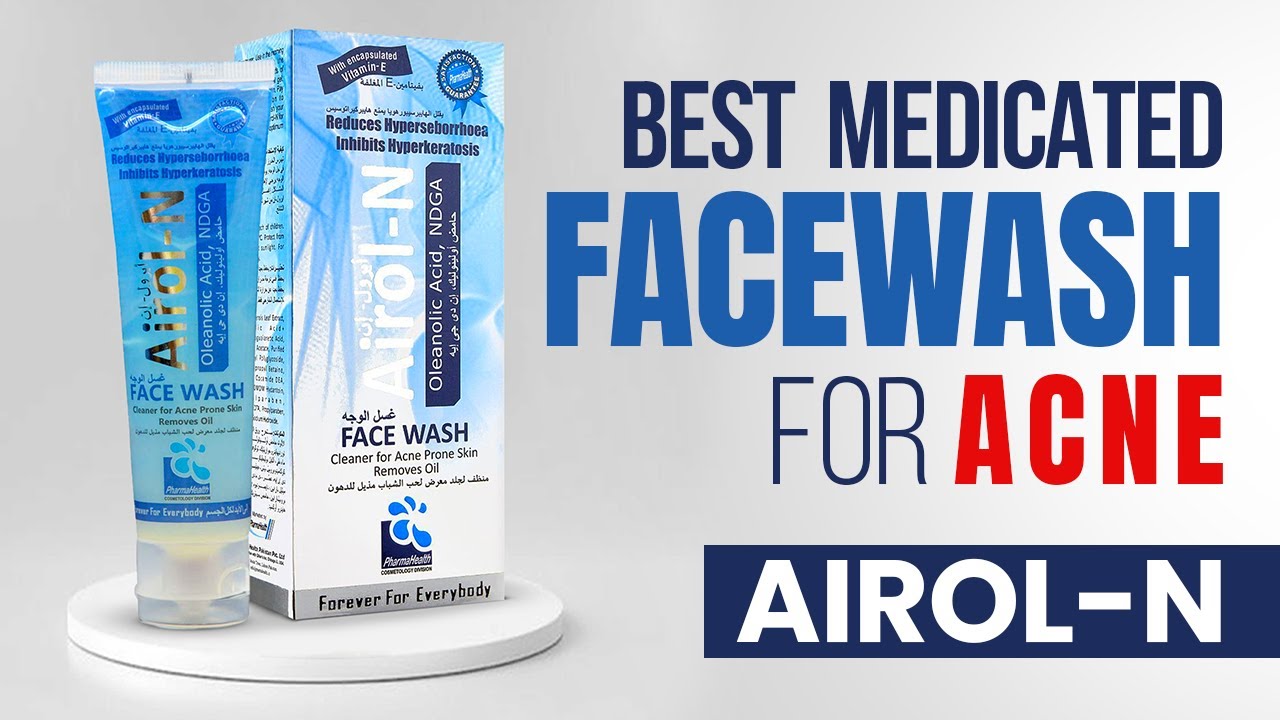 Best Medicated Facewash For Acne Airol N Facewash Review 2022 KEEP best-medicated-facewash-for-acne-airol-n-facewash-review-2022-keep