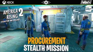 FALLOUT 4 - AMERICA RISING 2 -  PROCUREMENT MISSION