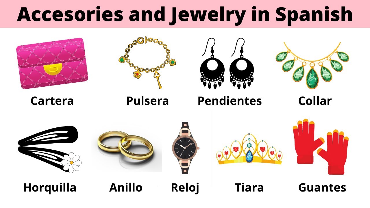 Accessories and Jewelry names in Spanish. Spanish - YouTube