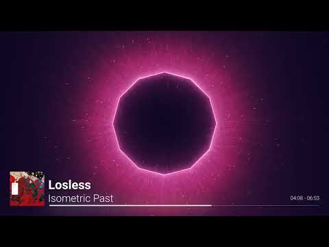 Losless - Isometric Past