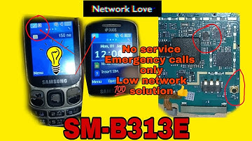 Samsung B313E Network problem solution #No_service #Emergency_calls _only #Low_network #All_Samsung