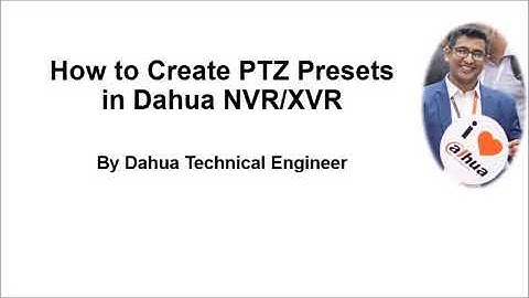 How to create preset for PTZ in Dahua NVR/XVR | Urdu