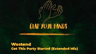 Westend - Get This Party Started (Extended Mix) Resimi