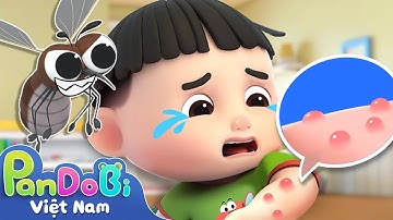 Bị muỗi đốt phải làm sao | Kỹ năng an toàn | Play & Learn | Nhạc thiếu nhi vui nhộn | Super Pandobi