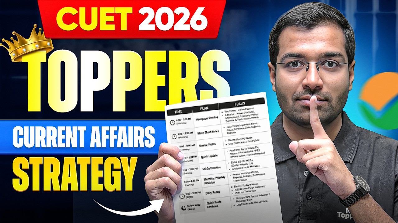 TOPPERS’ CURRENT AFFAIRS STRATEGY for CUET 2026 - YouTube