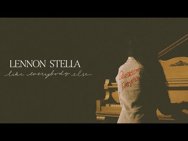 Lennon Stella // “Like Everybody Else” (Acoustic) class=