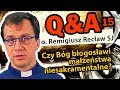 Czy Bóg błogosławi małżeństwa niesakramentalne? [Q&A#15] - o. Remigiusz Recław SJ