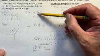 Scalar Product Example: Find the Angle Between Two Vectors Using the Scalar Product - by PhysicsPAL