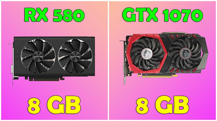 So sánh rx 580 vs gtx 1070