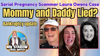 Serial Pregnancy Scammer Laura Owens Case: Mommy and Daddy Lied   (Bankruptcy update 1)