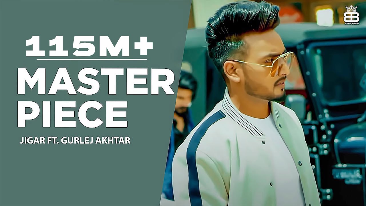 Master Piece  Jigar Ft Gurlej Akhtar Full Video  Desi Crew  Kaptaan   Punjabi Songs 2019