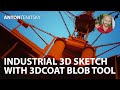 Industrial 3d sketch with 3d coat blob tool