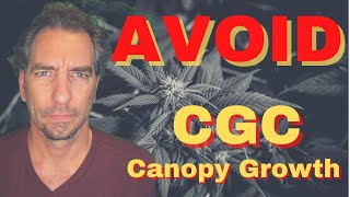 Canopy Growth CGC Stock Will Fall and bring all cannabis stocks down with it - here's why