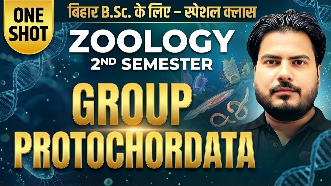 Group Protochordata ONE SHOT 💥 | Zoology 2nd Sem Bihar B.Sc | Sumit Rana Sir