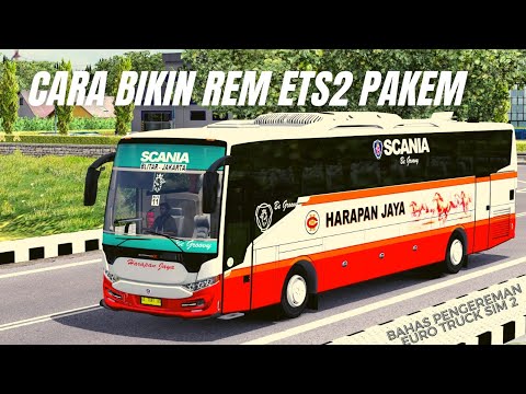 Cara Membuat Rem ETS 2 Pakem Tanpa Mod | Tips Pengereman & Engine Brake