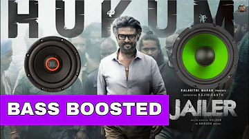 Hukum - Thalaivar Alappara Bass boosted | Jailer