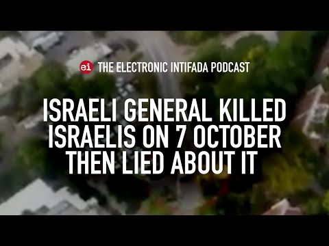 Israeli general killed Israelis on 7 October then lied about it, with Ali Abunimah