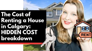 The Cost of Renting a House in Calgary 2026