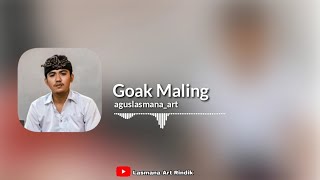 Download Lagu Goak Maling - Cinematic music Bali MP3