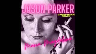 Jason Parker - Maria Magdalena (Jason D3an Remix)