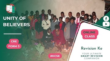 Unity of Believers | Intro | CRE Form 3 Revision KCSE