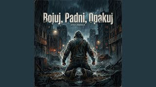 Padni, Bojuj, Opakuj