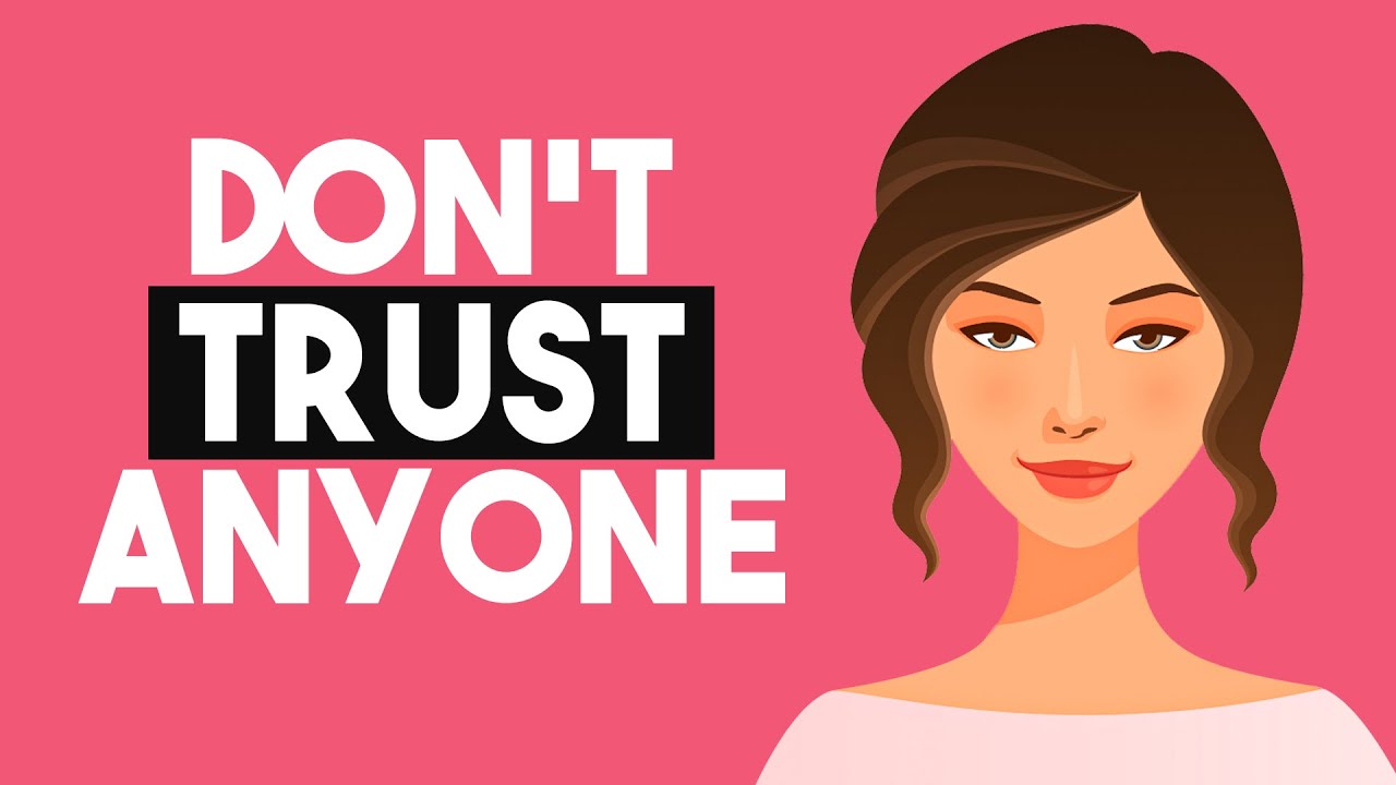 10 Signs You Can't Trust Someone - YouTube