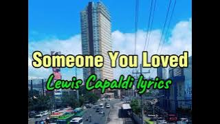 Lewis Capaldi -Someone You Loved (Lyrics) @bornea5822
