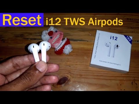 How To Reset i12 TWS Airpods