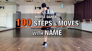 100 House Dance Steps And Moves With Name