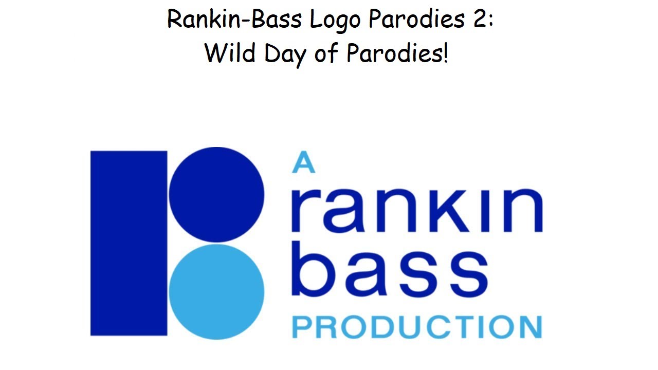 Rankin-Bass Logo Parodies 2: Wild Day of Parodies!