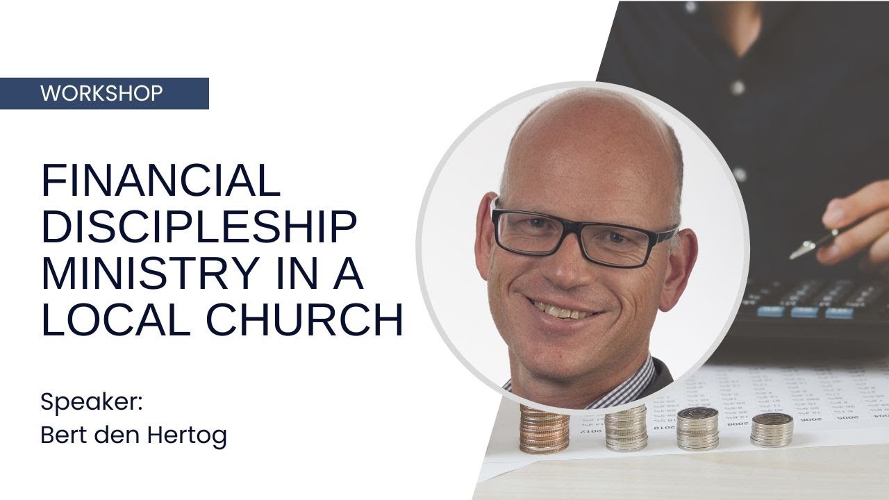 Developing a Financial Discipleship Ministry in a Local Church - Bert ...