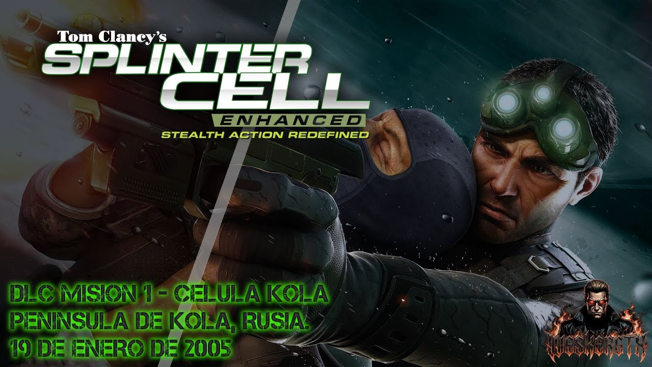 Tom Clancy's Splinter Cell | DLC Pack | Misión 1 | Célula Kola (Kola Cell)