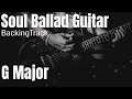 Soul Ballad G Major Guitar Backing Track